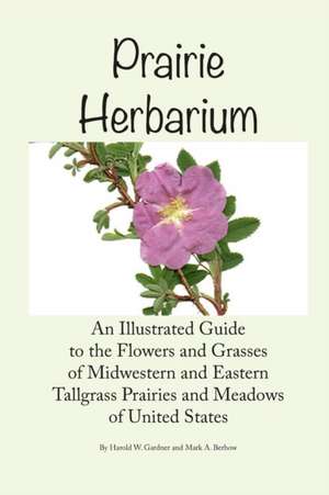 Prairie Herbarium de Harold W. Gardner