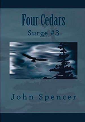 Four Cedars de John Spencer