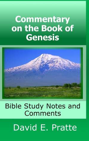 Commentary on the Book of Genesis de David Pratte