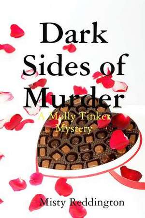 Dark Sides of Murder de Misty Reddington