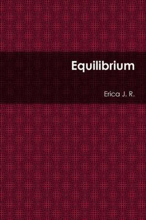 Equilibrium de Erica J. R.