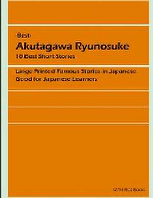 - Best - Akutagawa Ryunosuke de Ryunosuke Akutagawa