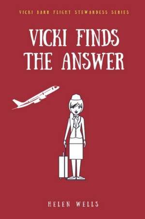 Vicki Finds the Answer de Helen Wells