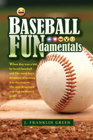 Baseball FUNdamentals de John Green