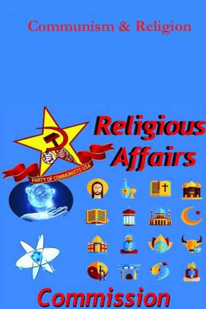 Communism & Religion de Pcusa Religious Affairs Commission