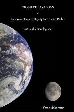 Youth Declarations for Human Dignity and Human Rights de Osee R Lieberman