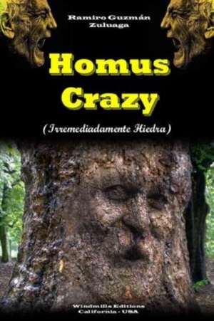 Homus Crazy de Ramiro Guzmán Zuluaga
