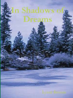 In Shadows of Dreams de Lynne Britton