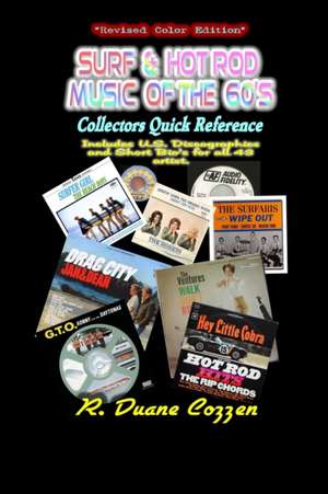 Surf & Hot Rod Music of the '60s de R Duane Cozzen