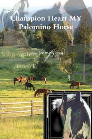 Champion Heart MY Palomino Horse de Jennifer Mary Croy