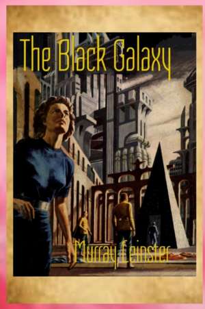 The Black Galaxy de Murray Leinster