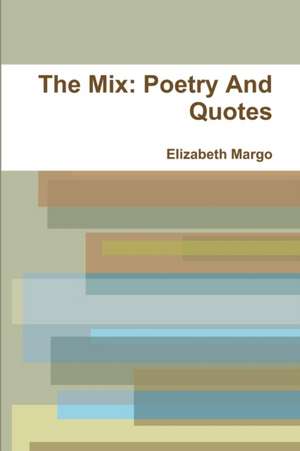 The Mix de Elizabeth Margo