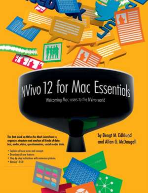 NVivo 12 for Mac Essentials de Bengt Edhlund