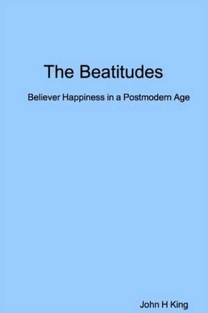 The Beatitudes de John King