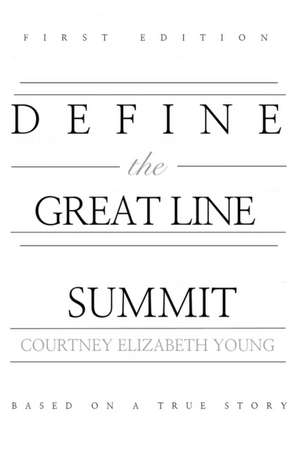 Define the Great Line de Courtney Elizabeth Young
