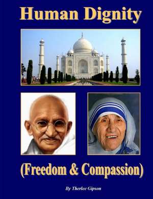 Human Dignity de Therlee Gipson