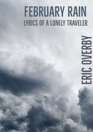 February Rain de Eric Overby