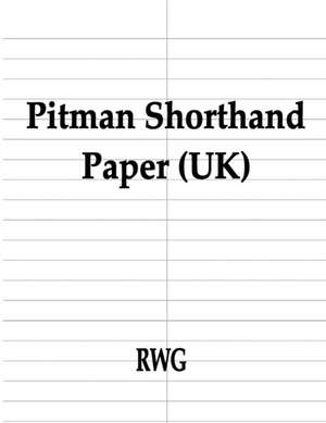 Pitman Shorthand Paper (UK) de Rwg