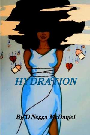 Hydration de D'Nessa McDaniel