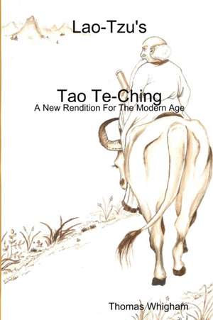 LAO-TZU's TAO TE-CHING de Thomas Whigham