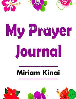 Prayer Journal de Miriam Kinai