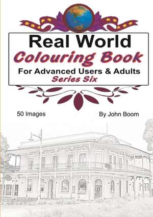 Real World Colouring Books Series 6 de John Boom