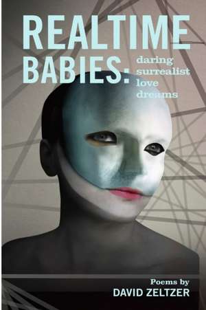 Realtime Babies de David Zeltzer