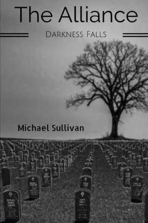 The Alliance de Michael Sullivan