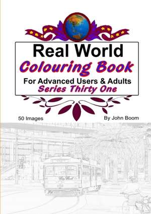 Real World Colouring Books Series 31 de John Boom