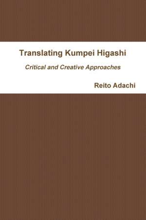 Translating Kumpei Higashi de Reito Adachi