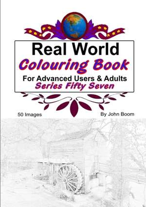 Real World Colouring Books Series 57 de John Boom