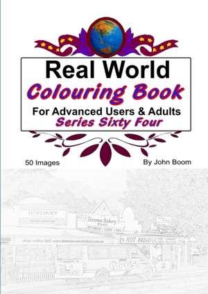 Real World Colouring Books Series 64 de John Boom