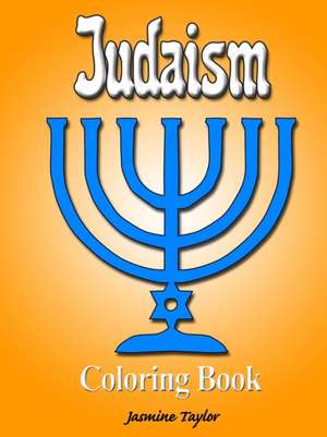 Judaism Coloring Book de Jasmine Taylor