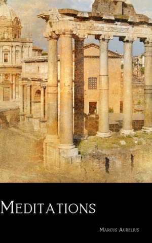 Aurelius, M: Meditations