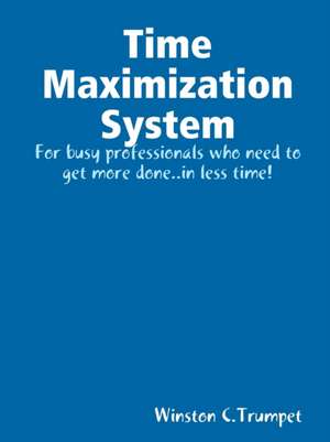 Time Maximization System de Winston Trumpet