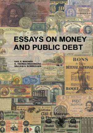 Essays on Money and Public Debt de Gail E Makinen