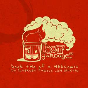 Hot Garbage, Volume 2 de Joe Martin