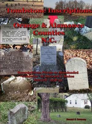 Tombstone Inscriptions - Orange and Alamance Counties - N.C. de Stewart Dunaway