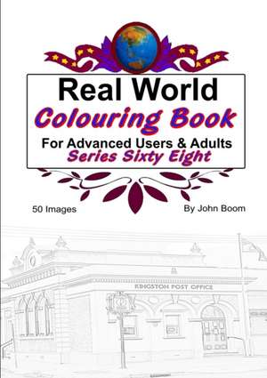 Real World Colouring Books Series 68 de John Boom