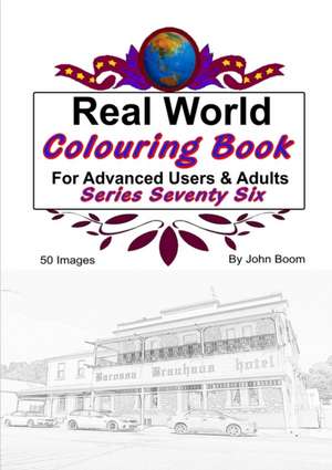 Real World Colouring Books Series 76 de John Boom