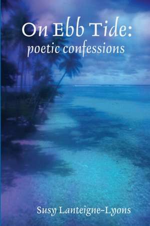 On Ebb Tide de Susy Lanteigne-Lyons