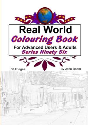 Real World Colouring Books Series 96 de John Boom