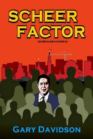 SCHEER FACTOR de Gary Davidson