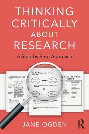 Thinking Critically about Research: A Step by Step Approach de Jane Ogden