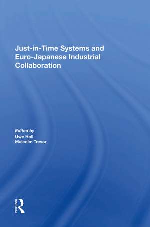 Just In Time Systems And Euro-japanese Industrial Collaboration de Malcolm Trevor