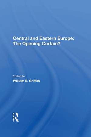 Central And Eastern Europe de William E Griffith