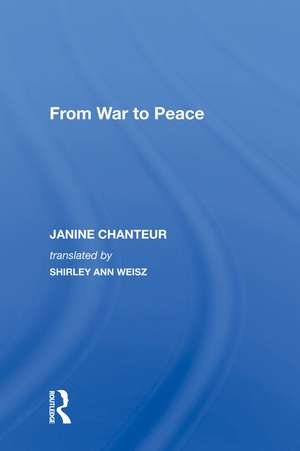 From War to Peace de Janine Chanteur