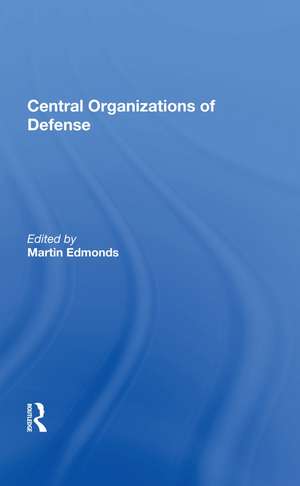 Central Organizations Of Defense de Martin Edmonds