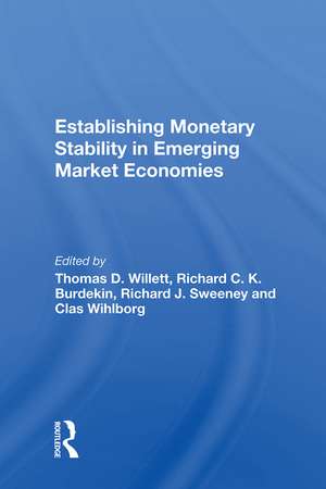 Establishing Monetary Stability In Emerging Market Economies de Thomas D. Willett