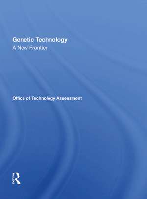 Genetic Technology: A New Frontier de Assessment Office Of Technology